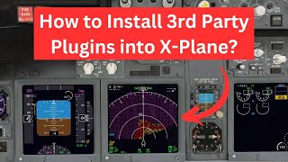 X-Plane 12  Plugins Installation Tutorial & Walkthrough