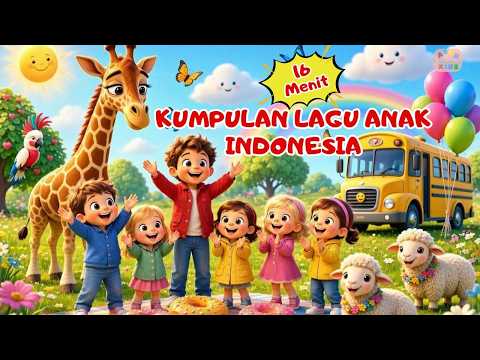 Lagu Anak Indonesia 16 Menit | Lagu Edukatif untuk Balita, TK & PAUD1
