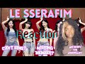 FIRST TIME REACTING TO LE SSERAFIM (EASY, ANTI-FRAGILE, SMART, FEARLESS, UNFORGIVEN)