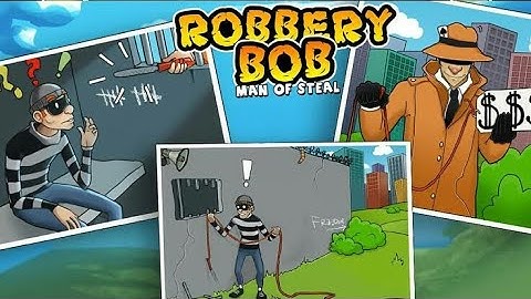 Robbery Bob King of Sneak  Full Game play NiNJA GAMER