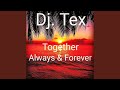 Together Always And Forever Sunrise Mix