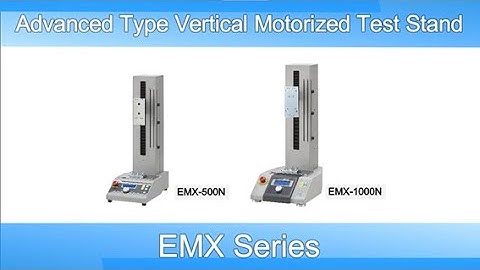 Advanced Type Vertical Motorized Test Stand EMX series