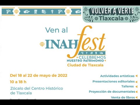 INAH Fest en Tlaxcala, 2022