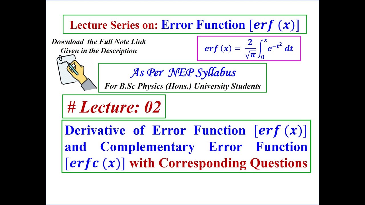Lect-02: 𝑫𝒆𝒓𝒊𝒗𝒂𝒕𝒊𝒗𝒆 𝒐𝒇 𝑬𝒓𝒓𝒐𝒓 𝑭𝒖𝒏𝒄𝒕𝒊𝒐𝒏 𝒂𝒏𝒅 𝑪𝒐𝒎𝒑𝒍𝒆𝒎𝒆𝒏𝒕𝒂𝒓𝒚 𝑬𝒓𝒓𝒐𝒓 𝑭𝒖𝒏𝒄𝒕𝒊𝒐𝒏 ...