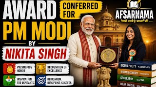Awards conferred for PM Modi |72nd BPSC| Nikita Singh|