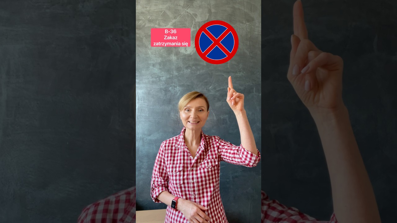 Co wiesz o znaku zakazu zatrzymywania się?