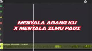 DJ MENYALA ABANG KU X MENYALA ILMU PADI!- VIRAL TIK TOK‼️🔥