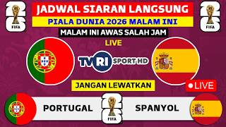 Download lagu LIVE PORTUGAL VS SPAIN - 2026 WORLD CUP LIVE BROADCAST SCHEDULE TVRI
