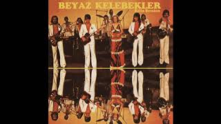 Beyaz Kelebekler - Küskünüm Ben Hayata (Remastered) Resimi