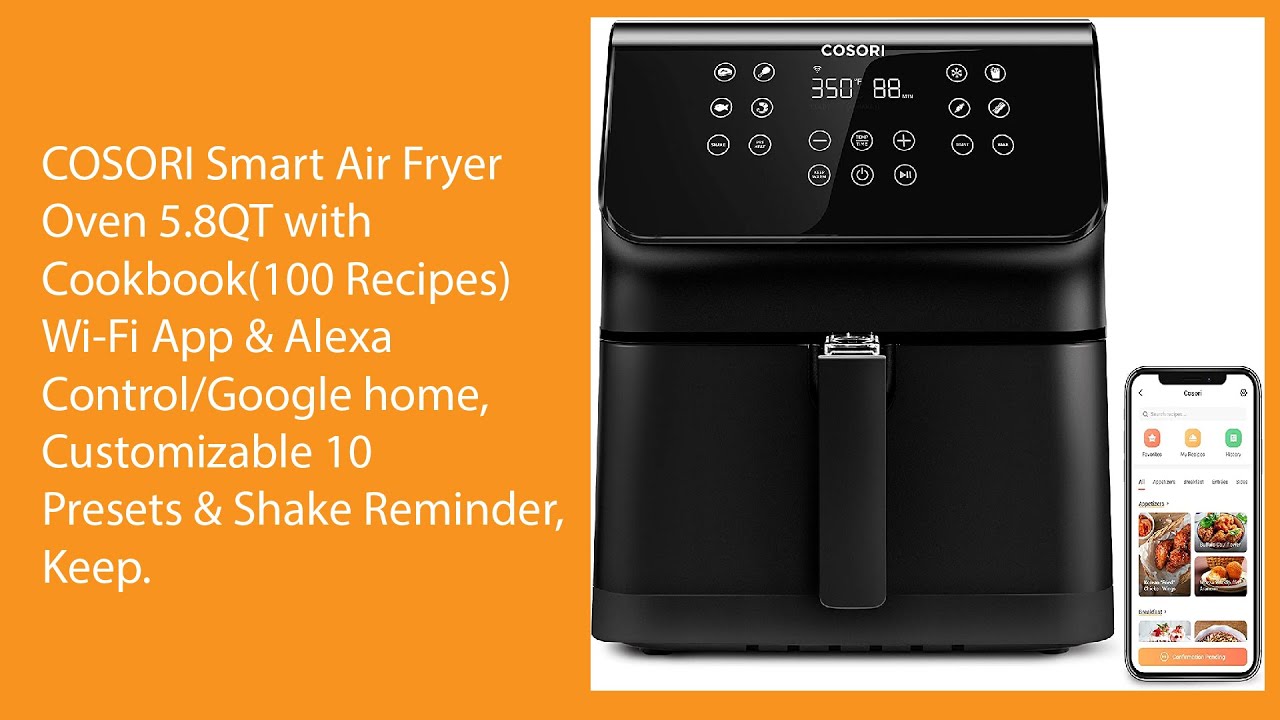 COSORI Smart Air Fryer Oven 5 8QT with Cookbook100 Recipes Wi Fi App & Alexa Control YouTube