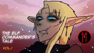 The Elf Commander's Tale | Dark Fantasy Animation | Vol. 1