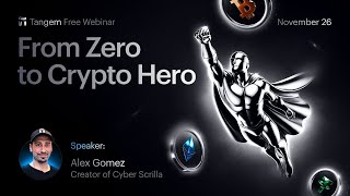 From Zero to Crypto Hero | Free Tangem Webinar