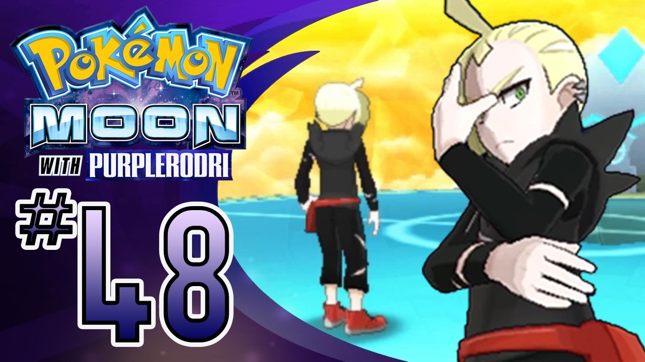 Let's Play Pokemon: Sun and Moon - Part 48 - Gladion League Title Defense!