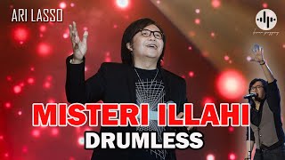 ARI LASSO - MISTERI ILLAHI // DRUMLESS LAGU INDONESIA