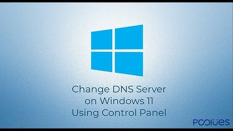 Change DNS Server on Windows 11 Using Control Panel