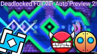 Deadlocked Full Ver Auto Preview 2!