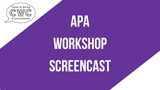 APA Workshop Screencast