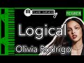 Logical (HIGHER  3) - Olivia Rodrigo - Piano Karaoke Instrumental