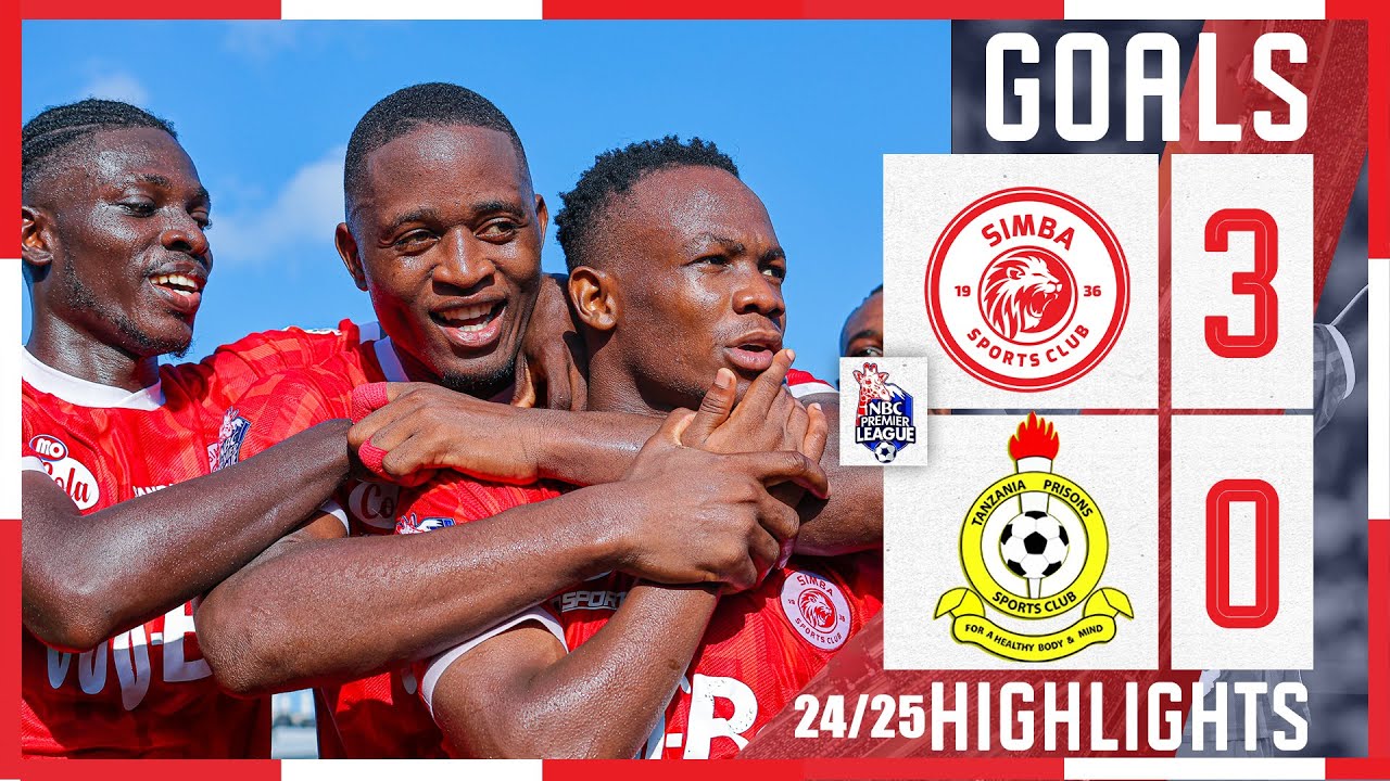 MAGOLI YOTE SIMBA SC (3) VS TANZANIA PRISONS (0) | LIGI KUU YA NBC 2024 ...