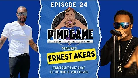Ernest Akers talks about the one thing he would ch...