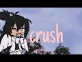 crush|| glmv
