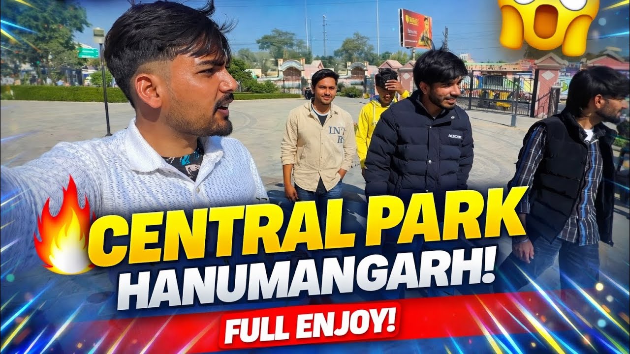 Central Park, Hanumangarh😱❤️😍