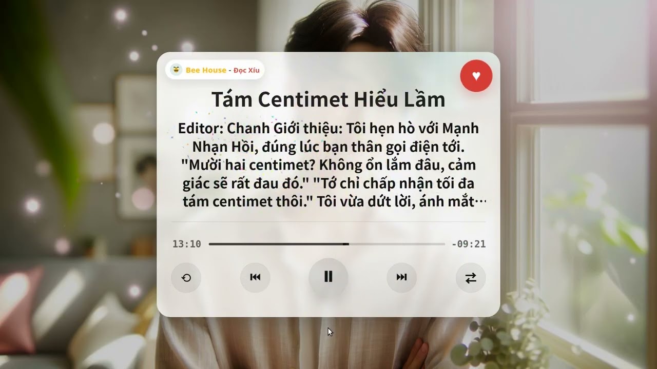 Tám Centimet Hiểu Lầm | Truyện Audio Nghe Thư Giãn 🌙