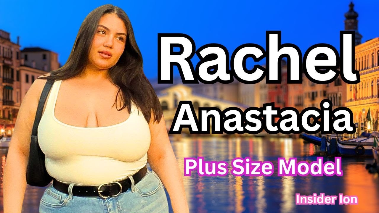 Rachel Anastacia ☑️ USA Plus Size Model Wiki Biography Age Height Facts ...