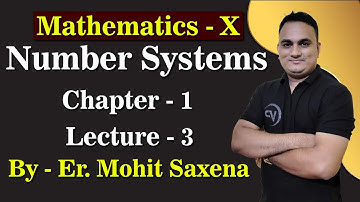Number System | Ch1 | L3 | By Er. Mohit Saxena | NIOS पाठशाला | NIOS Board | Mathematics X