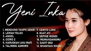 Yeni Inka TERBARU Full Album Mendung Tanpo Udan | Lemah Teles