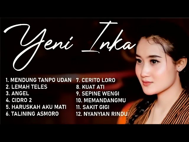Yeni Inka  TERBARU Full Album Mendung Tanpo Udan | Lemah Teles class=