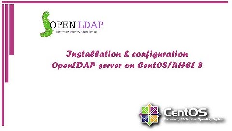 HOW TO INSTALL AND SETUP #OPENLDAP ON #CENTOS 8 | #RHEL 8 STEP BY STEP "VID 2/3"