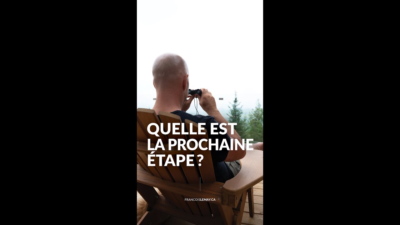 Quelle est la prochaine étape? - YouTube