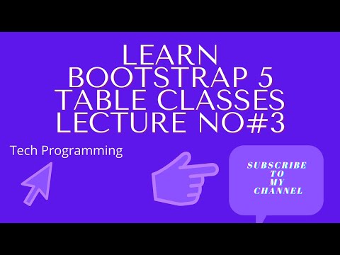 HTML5 | CSS3 | Bootstrap 5 Tables | | Full Tutorial | Lecture No # 3