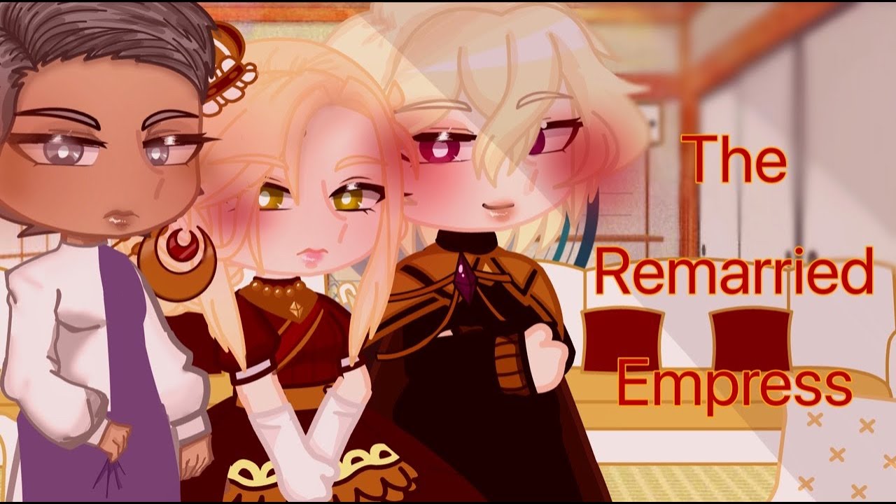 |-The remarried empress-|react|*Remake* - YouTube