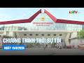 Chương trình thời sự tối ngày 15/6/2026 | Tin tức thời sự Lạng Sơn hôm nay | LSTV