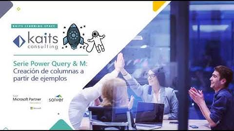 Power Query - Capitulo VII: Creacion de columnas a partir de ejemplos