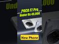 POCO F7 Pro 🔥 | Full Specs &amp; First Look! #xaomi #poco #pocof7pro #shorts #youtubeshorts #trending
