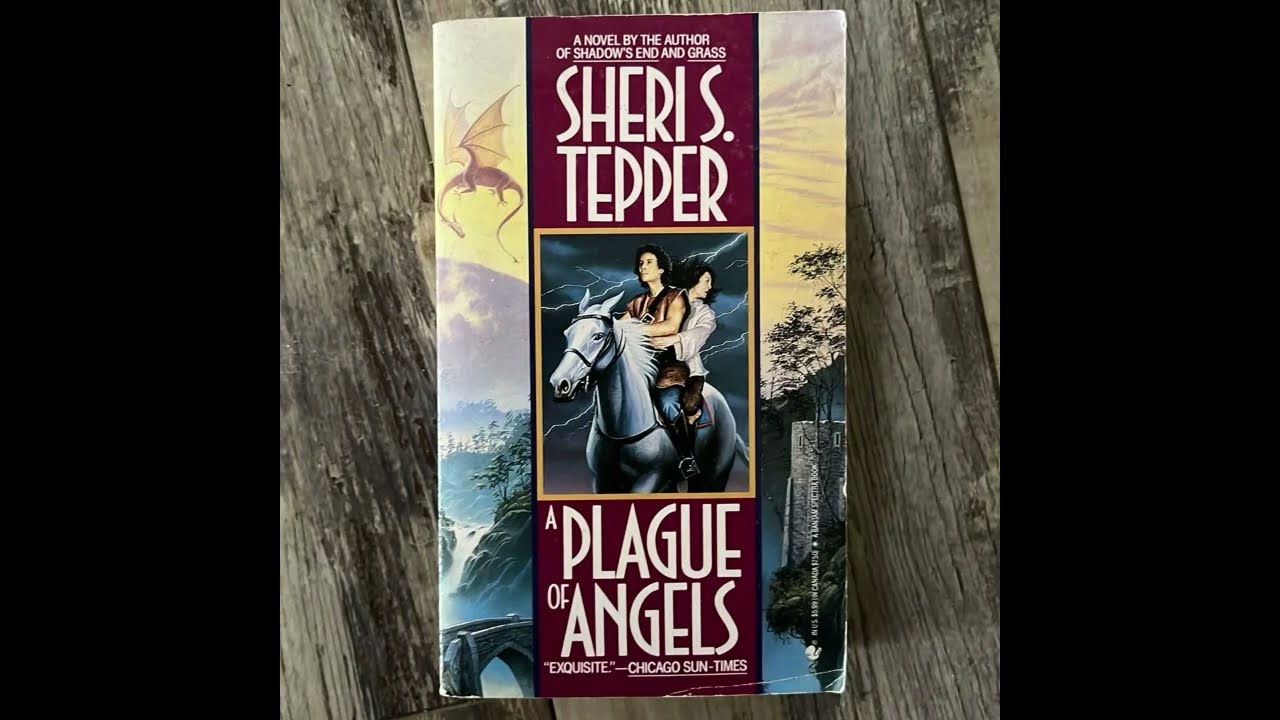 "A Plague of Angels (Plague of Angels, #1)" By Sheri S Tepper
