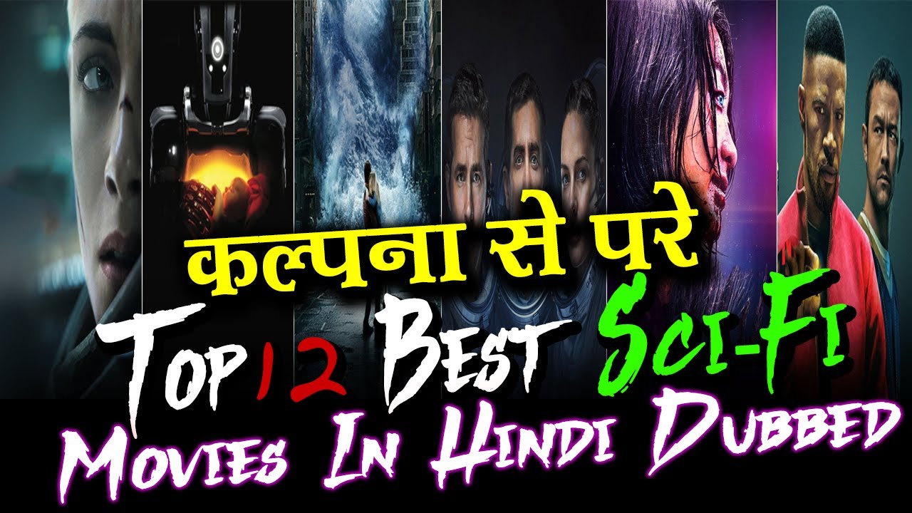 Top 12: Best Sci-Fi Movies IN HINDI DUBBED || Part 2 | MInd Blowing ...