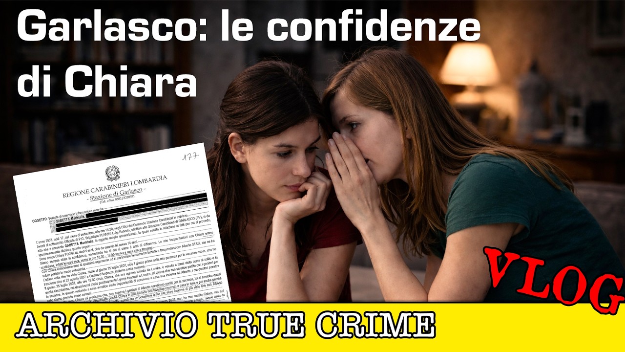 Garlasco: le confidenze di Chiara Poggi a Maristella Gabetta | ARCHIVIO TRUE CRIME VLOG