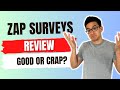 Zap surveys review  is this a legit way to earn money online truth told