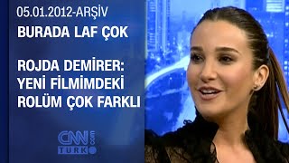 Rojda Demirer: Film için dövüş dersleri aldım - Burada Laf Çok - 05.01.2012