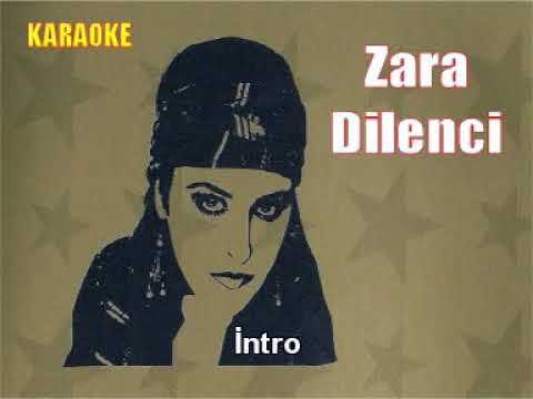 DİLENCİ ZARA KARAOKE