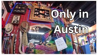 Keep Austin Weird - I Finally Get It!