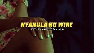 NYANULA KU WIRE BY NUETON  (OFFICIAL HD VIDEO)