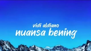 Vidi Aldiano 🙈🎷- Nuansa Bening 💥💙Clear Shades ~ Have you ever approached someone you like?🌸🌼