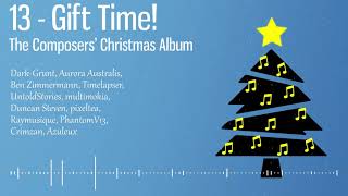 #13 - Gift Time! - The Composers Christmas album
🎄The Composers Christmas Album🎄
From an original idea of Dark-Grunt, The Composers Christmas album is a musical project in which 12 music composers united their skill to come up with an original sounding Christmas album!
More than a month of work from everyone and a lot of planning gave us this awesome album. Every participant was amazing, we all worked to help each other in the process and to make the best out of everyones knowledge. Im very proud of what we accomplished! 💚💖
🎶Playlist of the album: https://www.youtube.com/playlist?list=PLq0_8dRUOErwZmvnotXO4XGWeTpfo0b5e
🎼The album on Spotify: https://open.spotify.com/album/6pt8SOh4sepLTZMS99Lym4?si=lWdfNlzSQdejwauC6tzU9Q
🎹With the participation of: Dark-Grunt, Aurora Australis, Ben Zimmermann, Timelapser, UntoldStories, multimokia, Duncan Steven, pixeltea, Raymusique, PhantomV13, Crimzan, Azuleux #13 - Gift Time! - The Composers Christmas album