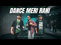 Dance Meri Rani | Guru Randhawa | Nora Fatehi || Sujeet Kumar Choreography