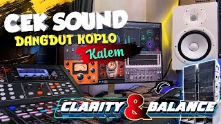 CEK SOUND DANGDUT KOPLO BASS GLERR TERBARU 2026 | INSTRUMENTAL SLOW CLARITY BALANCE